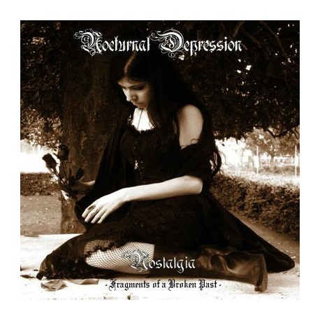 NOCTURNAL DEPRESSION - Nostalgia - Fragments Of A Broken Past (CD)