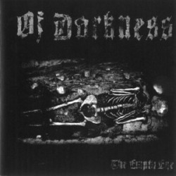 OF DARKNESS - The Empty Eye/Death (DCD)