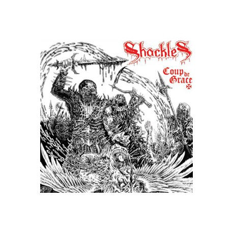 SHACKLES - Coup De Grace (CD)