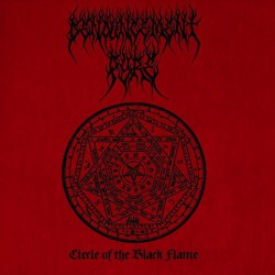 DENOUNCEMENT PYRE - Circle Of The Black Flame (EP)