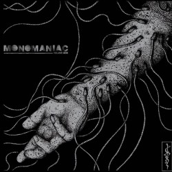MONOMANIAC vol.I  - Compilation (EP)