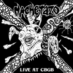 MACHETAZO - Live At CBGB: New York City (LP)