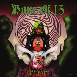 HOUR OF 13 - Lucky Bones/Razorrock Tapes (LP)