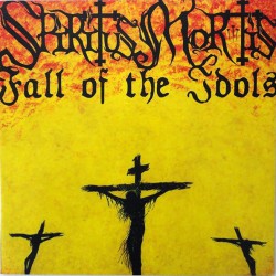 SPIRITUS MORTIS/FALL OF THE IDOLS - Split (LP)