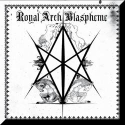 THE ROYAL ARCH BLASPHEME - II (CD)