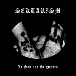 SEKTARISM - Le Son Des Stigmates (Digipack CD)