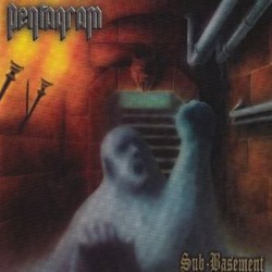 PENTAGRAM - Sub-Basement  (CD)
