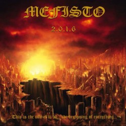 MEFISTO - 2.0.1.6: This is the end of it all.... (CD)