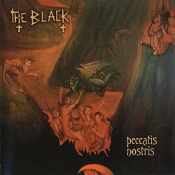 THE BLACK - Peccatis Nostris/Capistrani Pugnator (CD)