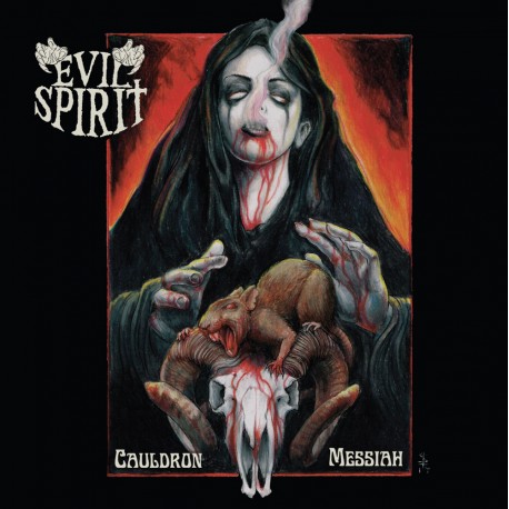 EVIL SPIRIT - Cauldron Messiah (CD)