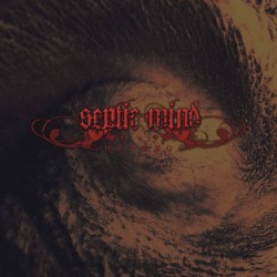 SEPTIC MIND - The Beginning (CD)