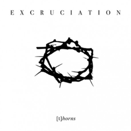 EXCRUCIATION - (T)horns (LP)