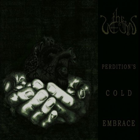 THE VEIN - Perdition's Cold Embrace (MLP)