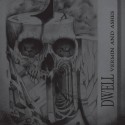 DWELL - Vermin And Ashes (LP)