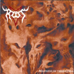 ROOT - Madness Of The Graves (CD)