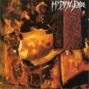 MY DYING BRIDE - The Thrash of Naked Limbs (MLP)