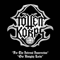 TOTTEN KORPS - For The Infernal Insurrection... (Giant Digipack CD)