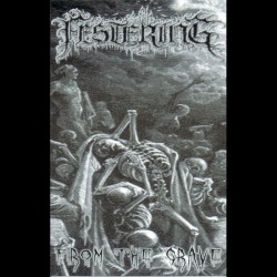 FESTERING - From The Grave (DEMO)