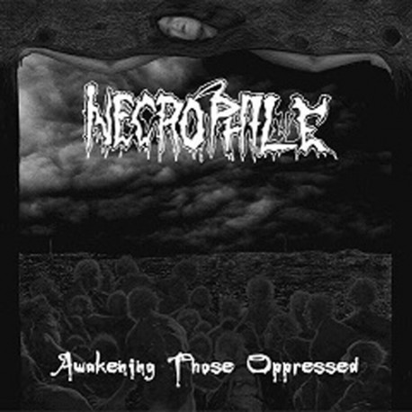 NECROPHILE - Awakening Those Oppressed (CD)
