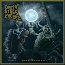 DEATH RIDES A HORSE - More God Than Man (LP)