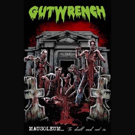 GUTWRENCH - Mausoleum...To Dwell & Rot In (TAPE)