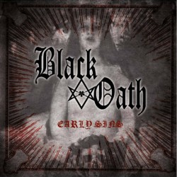 BLACK OATH - Early Sins (CD+Patch)