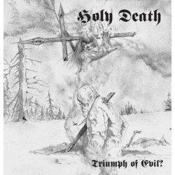 HOLY DEATH - Triumph Of Evil? (Gatefold LP)