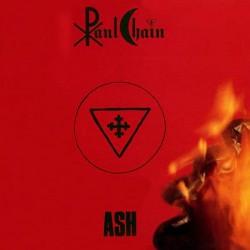 PAUL CHAIN - Ash (Gatefold LP)
