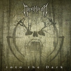 MYSTHICON - Into The Dark (Digipack MCD)