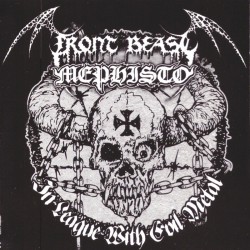 FRONT BEAST/MEPHISTO - In League With Evil Metal (CD)
