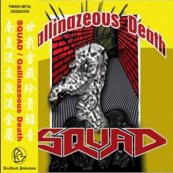 SQUAD - Gallinazeous Death (CD)