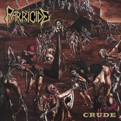 PARRICIDE - Crude (1999) (CD)