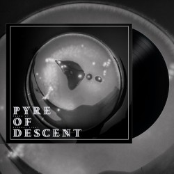 PYRE OF DESCENT - Peaks Of Eternal Light (Gatefold LP)