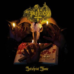PUTRID - Antichrist Above (LP)