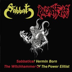 SABBAT/PAGANFIRE - Sabbatical Vermin Born/The Witchhammer of the Power Elitist (CD)