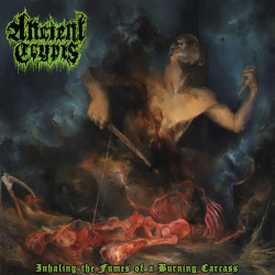 ANCIENT CRYPTS - Inhaling the Fumes of a Burning Carcass (CD)