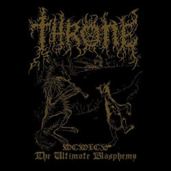 THRONE - MCMXCV: The Ultimate Blasphemy (LP)