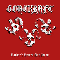 GOATKRAFT - Barbaric Hatred and Doom (CD)