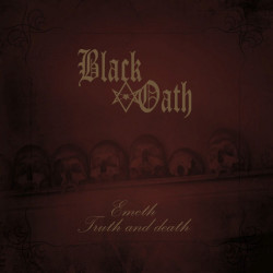 BLACK OATH - Emeth Truth and Death (LP)