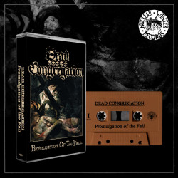 DEAD CONGREGATION - Promulgation Of The Fall (TAPE)