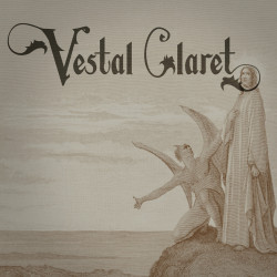 VESTAL CLARET - Vestal Claret (LP)