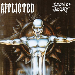 AFFLICTED - Dawn Of Glory (Slipcase CD)