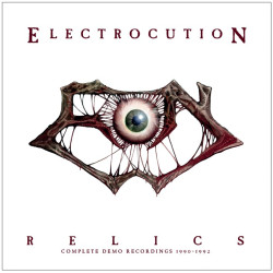 ELECTROCUTION - Relics – Complete demo recordings 1990-1992 (Gatefold DLP)