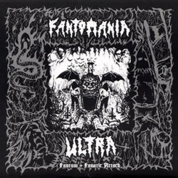 FANTOM/FANATIC ATTACK  - Fantomania Ultra (CD)