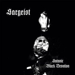 SARGEIST - Satanic Black Devotion (Digipack CD)