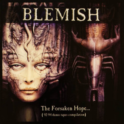 BLEMISH - The Forsaken Hope... (92 94 Demo Tapes Compilation) (CD)