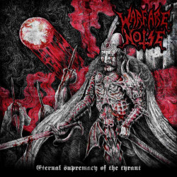 WARFARE NOISE - Eternal Supremacy of the Tyrant (CD)