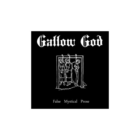 GALLOW GOD – False Mystical Prose LP