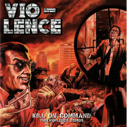VIO-LENCE - Kill on Command - The Vio-Lence Demos (1986-1988) (LP-COLOURED)